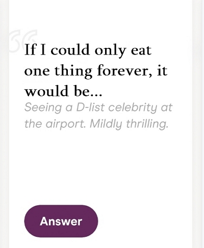 eat one thing | hinge prompts