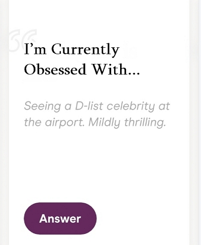 Currently Obsessed | hinge prompts