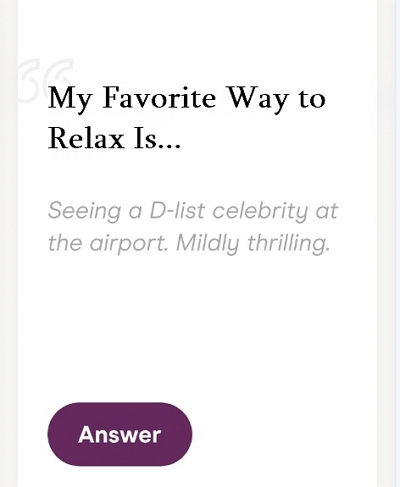 Favorite Way | hinge prompts