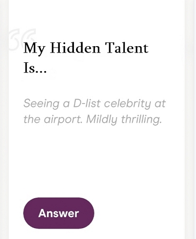 Hidden Talent | hinge prompts