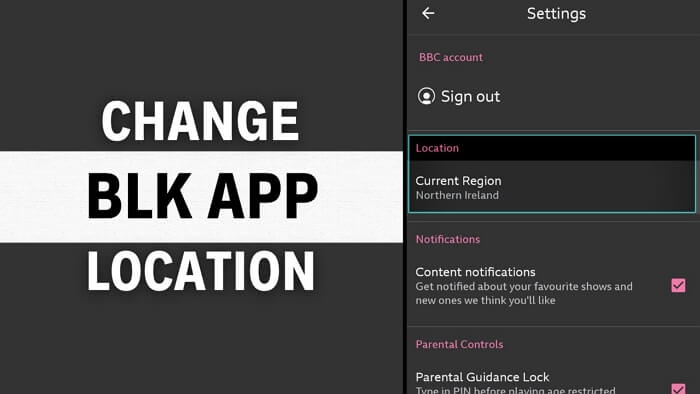 adjust the location settings | Change Location on BLK App